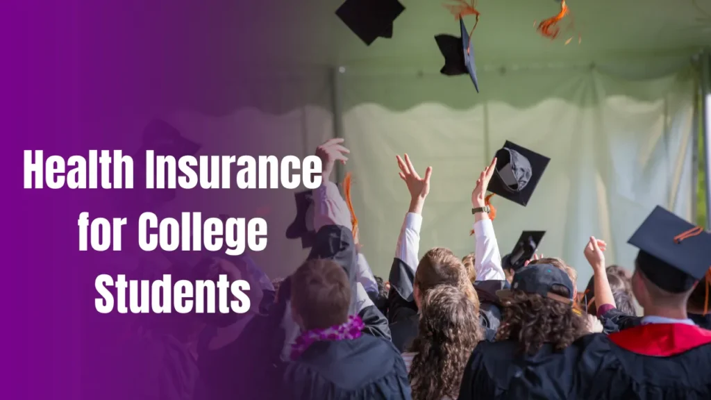 Health Insurance for College Students