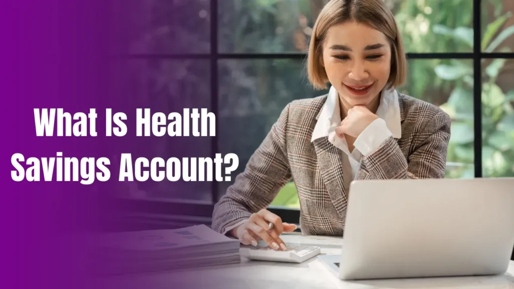 Health Savings Account